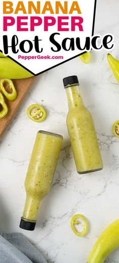 banana pepper hot sauce in a glass bottle next to sliced bananas