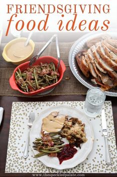 an image of a plate with food on it and the words, best friends giving food ideas