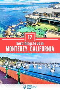 the best things to do in monterey, california