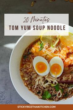 a bowl of soup with noodles, eggs and shrimp on top is featured in this post