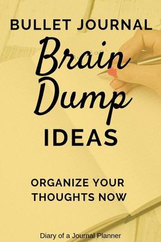 Brain Dump Ideas, Brain Dump Bullet Journal, Journal Brain Dump, Notebook Journal Ideas, Bullet Journal For Beginners, Bullet Journal Hacks, Daily Reflections, Dump Ideas, Planner Tips