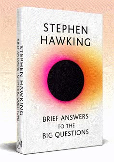 the book cover for stephen hawking's brief answers to the big questions