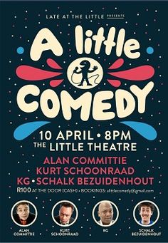 a poster for a little comedy show