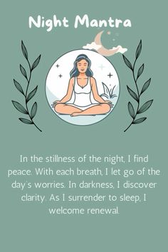 Bedtime mantra, stillness, peace, clarity, surrender, renewal 💚🙏🏼 Healing Mantras Affirmations, Sleep Mantra, Bedtime Meditation, Healing Mantras, Meditation Mantras, Healing Meditation