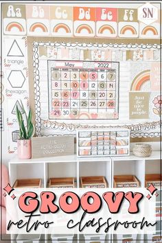 an image of a classroom wall with the words grooy retro classroom on it