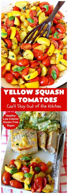 yellow squash and tomatoes are the perfect side dish for any summer dinner or potluck