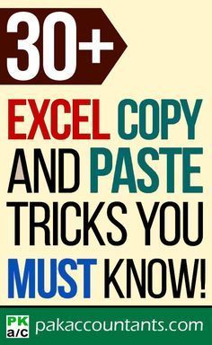 a sign that says 30 + excel copy and paste tricks you must know on it