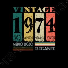 an old age birthday t - shirt with the words vintage 1974 and numbers on it