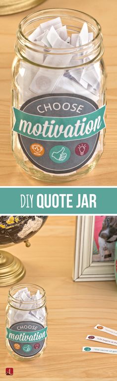 there is a glass jar with white paper in it and the words, choose motivation diy quote jar