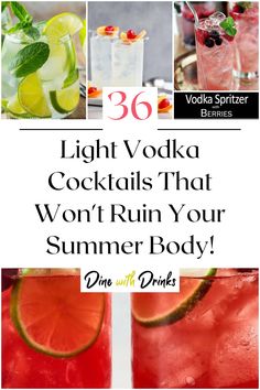 Collage of 4 light vodka cocktails. Best Vodka Mixed Drinks, Summer Cocktail Recipes Vodka, Refreshing Vodka Drinks, Fruity Vodka Drinks, Best Vodka Drinks, Light Summer Drinks, Summer Vodka Drinks, Flavored Vodka Drinks, Fruity Summer Drinks