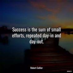 “Success is...” - Quotes Robert Collier