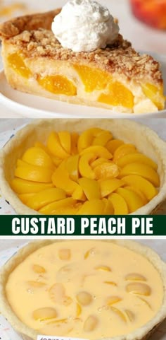 four different pies are shown with the words custard peach pie