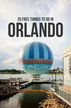 an advertisement for the free things to do in orlando