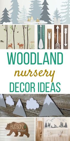 the words woodland nursery decor ideas are in green, white and brown colors with trees