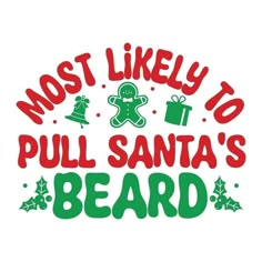 most likely to pull santa's beard christmas craft cut file by creative arts and crafts