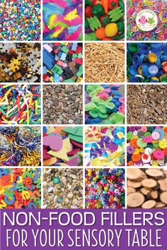 there are many different types of non - food fillers for your sensory table to help with