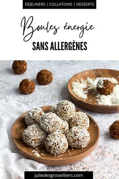 an image of some food on a plate with the title above it that reads boulees energie sans allergenes