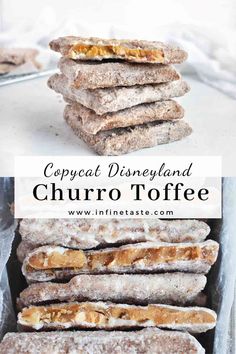 some kind of food that is on top of tin foil with the words copycat disneyland churro toffe