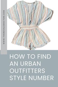 a striped urban outfitters romper with text that reads how to find an urban outfitters style number. Reselling Tips, Urban Outfitters Style, Easy Step, Quick Easy, Make It Simple, Clothing And Shoes