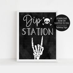 a black and white poster with the words dip station written on it, in front of a chalkboard background