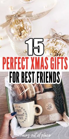 gifts for best friends with the title 15 perfect xmas gifts for best friends on christmas