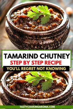 tamarind chutney recipe with text overlay that reads, step by step recipe you'll reg not know