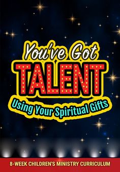 the title for you've got talent using your spiritual gifts, with stars in the background