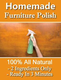 a hand holding a spray bottle with the words homemade furniture polish on it and an orange background