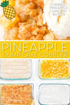 pineapple dump cake cobbler recipe is shown in this collage with the title