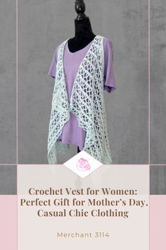 crochet vest for women perfect gift for mother's day, casual chic clothing