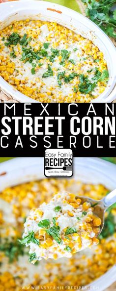 mexican street corn casserole recipe in a white dish with a spoon full of the casserole