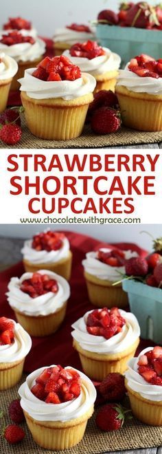 strawberry shortcake cupcakes with cream cheese frosting and fresh strawberries on top