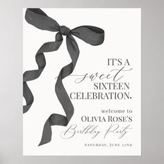 a black and white photo with a ribbon on it's side that says, it's a sweet sixteen celebration welcome to ollivia rose's birthday party