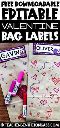 two valentine's day bags with writing on them and the words editable valentine bag labels