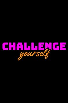 Challenge yourself! Workout motivation, fitness inspiration, gym quote in magenta and orange. Spin Quotes, Boss Up Quotes, Fitness Backgrounds, Magenta And Orange, Meaningful Pictures, Good Morning Beautiful Quotes