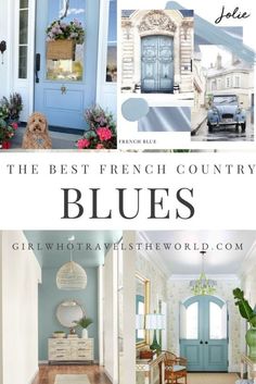 the best french country blue paint colors for home decor and interior design ideas from girl who travels the world