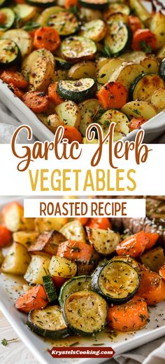 garlic and herb vegetables roasted recipe on a white platter with text overlay that reads garlic and herb vegetables roasted recipe