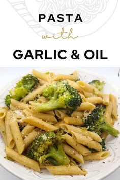 pasta and broccoli on a white plate with the words, invent your recipe pasta garlic & oil