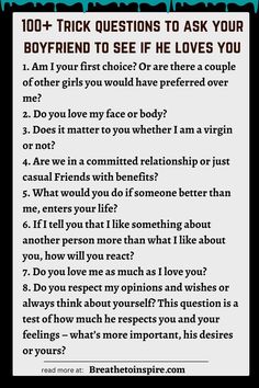 a poster with the words, 100 + trick questions to ask your boyfriend to see if he loves you