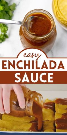 easy enchilada sauce in a glass jar being poured onto corn tortillas