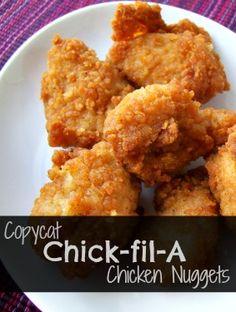 chicken nuggets on a white plate with the words copycat chick - fil - a written below