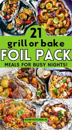 grill or bake foil pack meals for busy nights