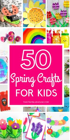 50 spring crafts for kids that are fun and easy to make with the kids at home