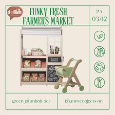 an advertisement for funky fresh farmers market featuring a green pushchair and wooden shelves