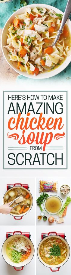 there's how to make amazing chicken soup from scratch