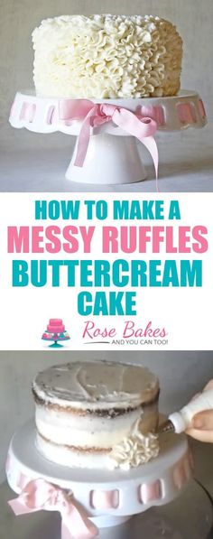 how to make a messy ruffles buttercream cake