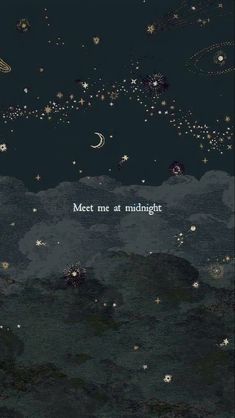 the words meet me at midnight are written in stars