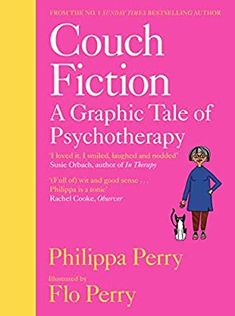 the cover of couch fiction a graphic tale of psychothhery by philipa perry