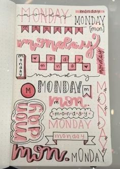 a notepad with writing on it and the words monday written in pink, black and white