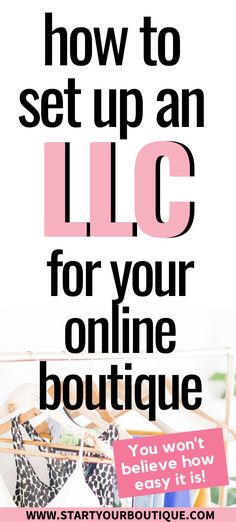 an advertisement with the words how to set up an lic for your online boutique